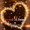 Street Music - Sound of Sweet - Single